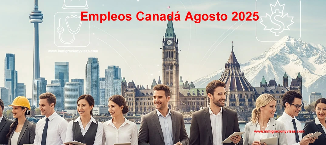 Vacantes de Empleo en Canadá para Agosto 