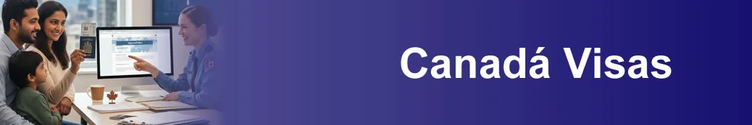 Información sobre trámites de visas, pasaportes para Canadá